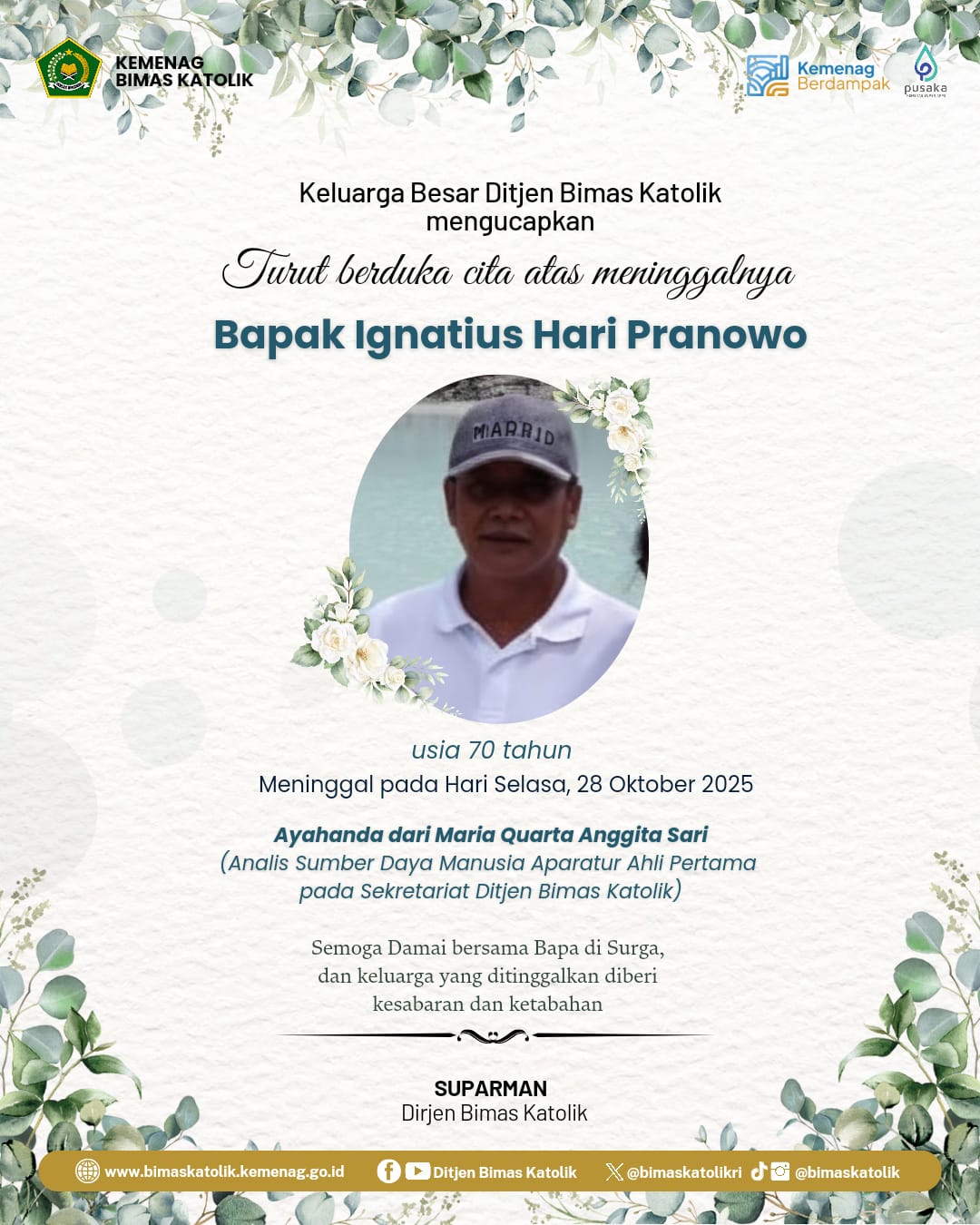 Turut Berduka Cita Atas Meninggalnya Bapak Ignatius Hari Pranowo, Ayahanda dari Maria Quarta Anggita Sari