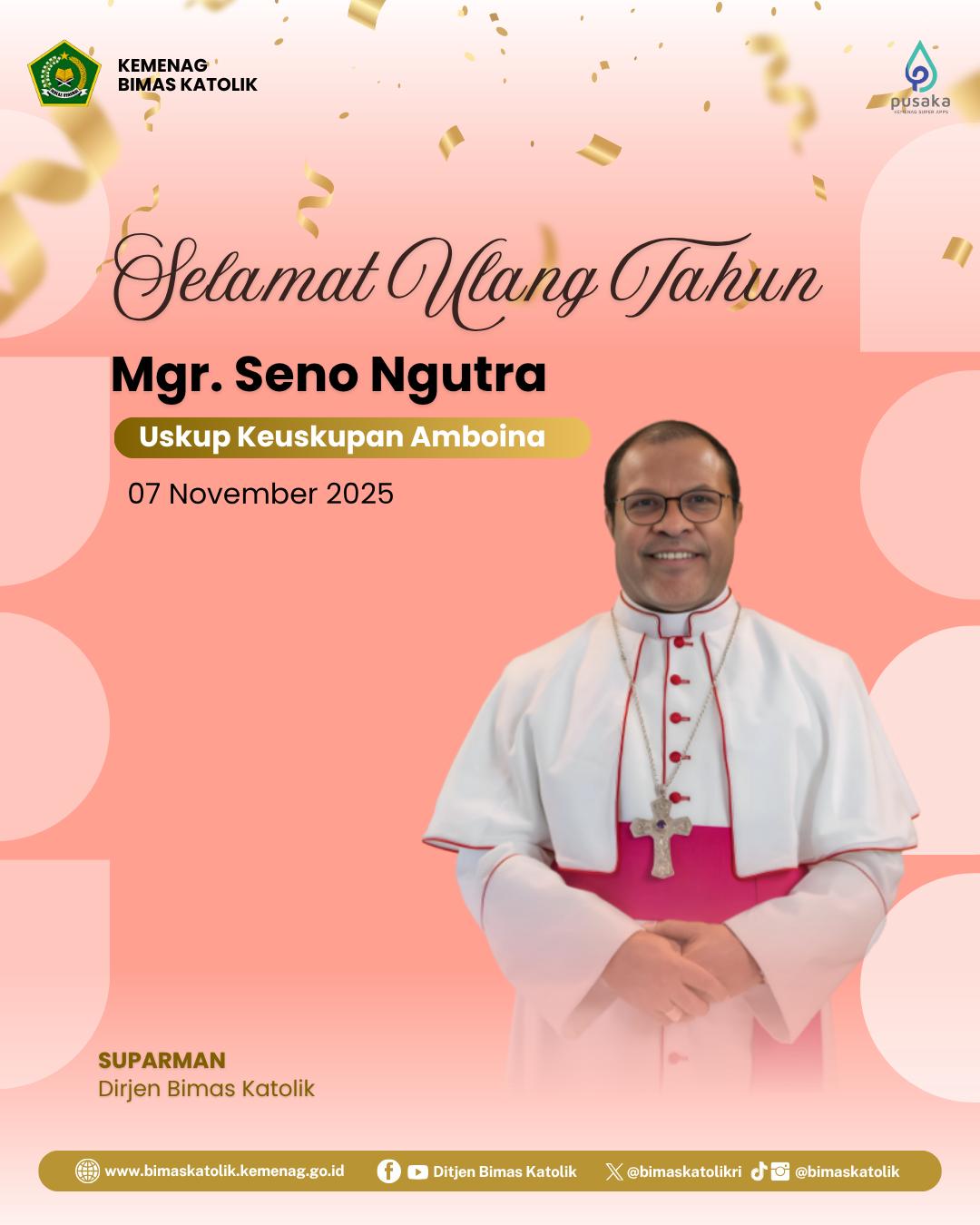 Selamat Ulang Tahun Mgr. Seno Ngutra