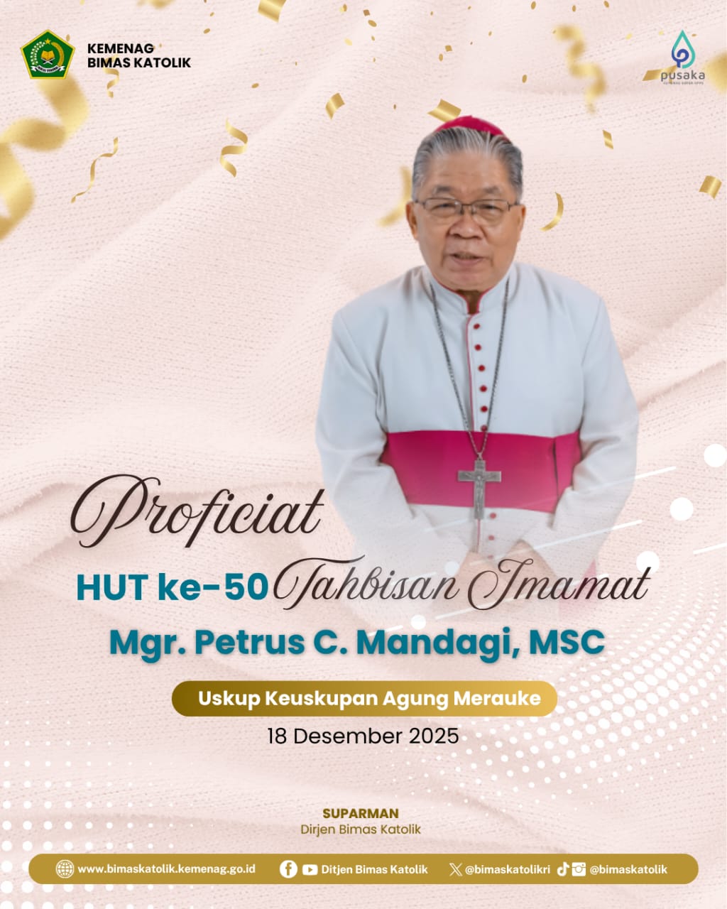 Proficiat HUT Ke-50 Tahbisan Imamat Mgr. Petrus C. Mandagi, MSC
