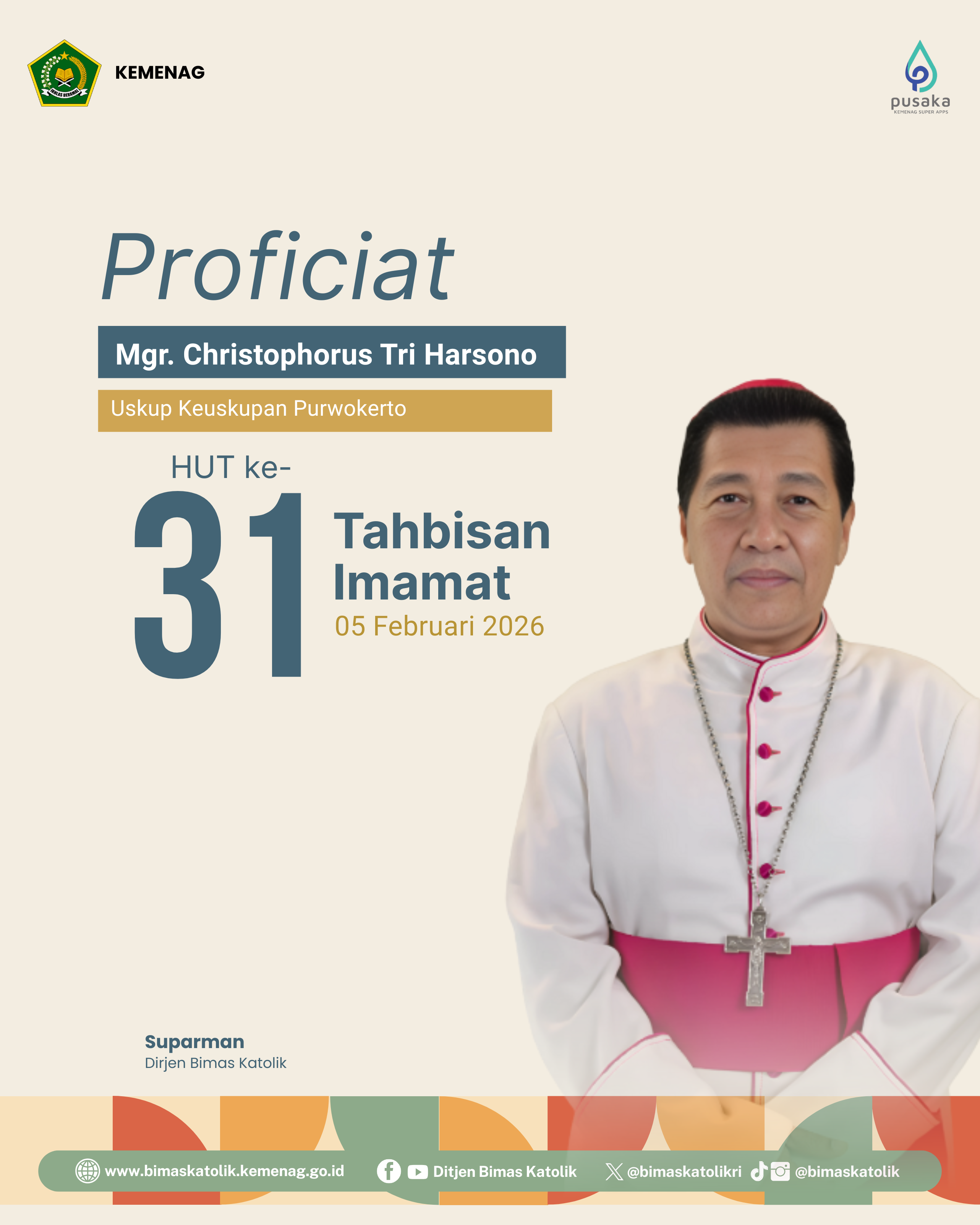 Proficiat HUT Ke-31 Tahbisan Imamat Mgr. Christophorus Tri Harsono