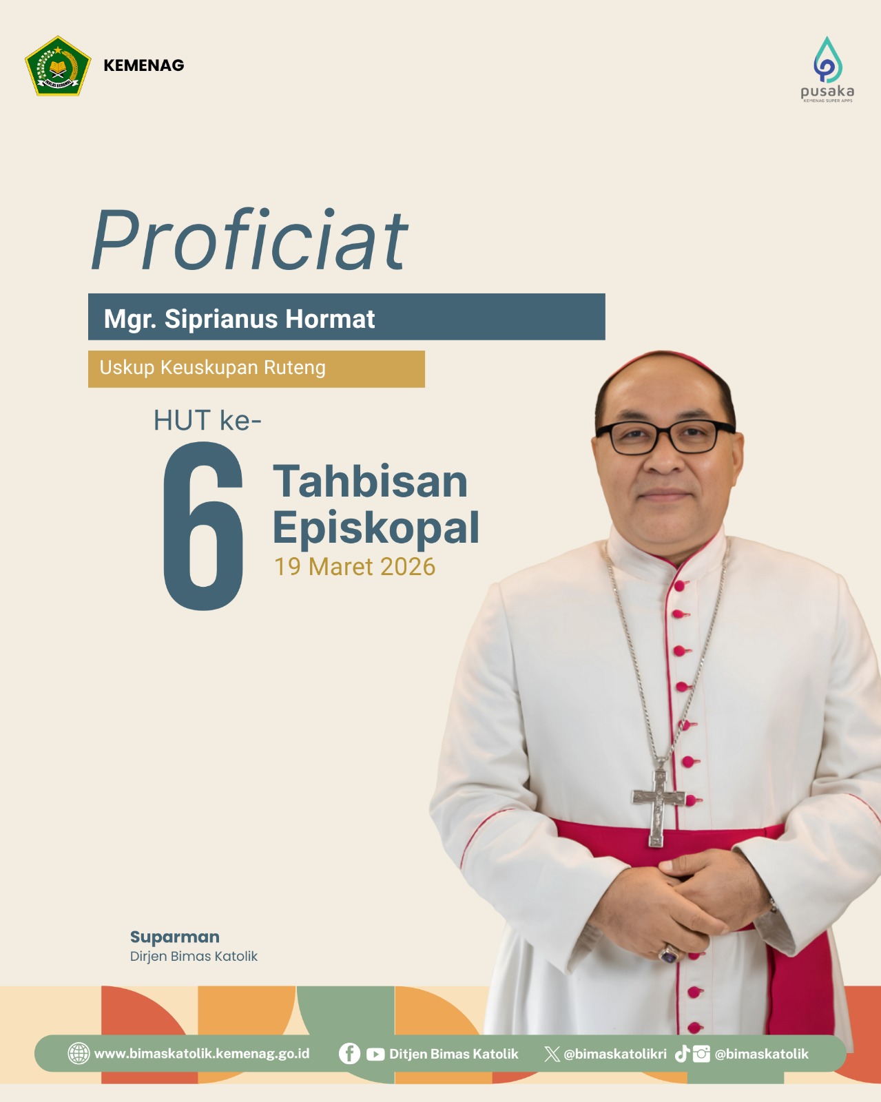 Proficiat HUT Ke-6 Tahbisan Episkopal Mgr. Siprianus Hormat