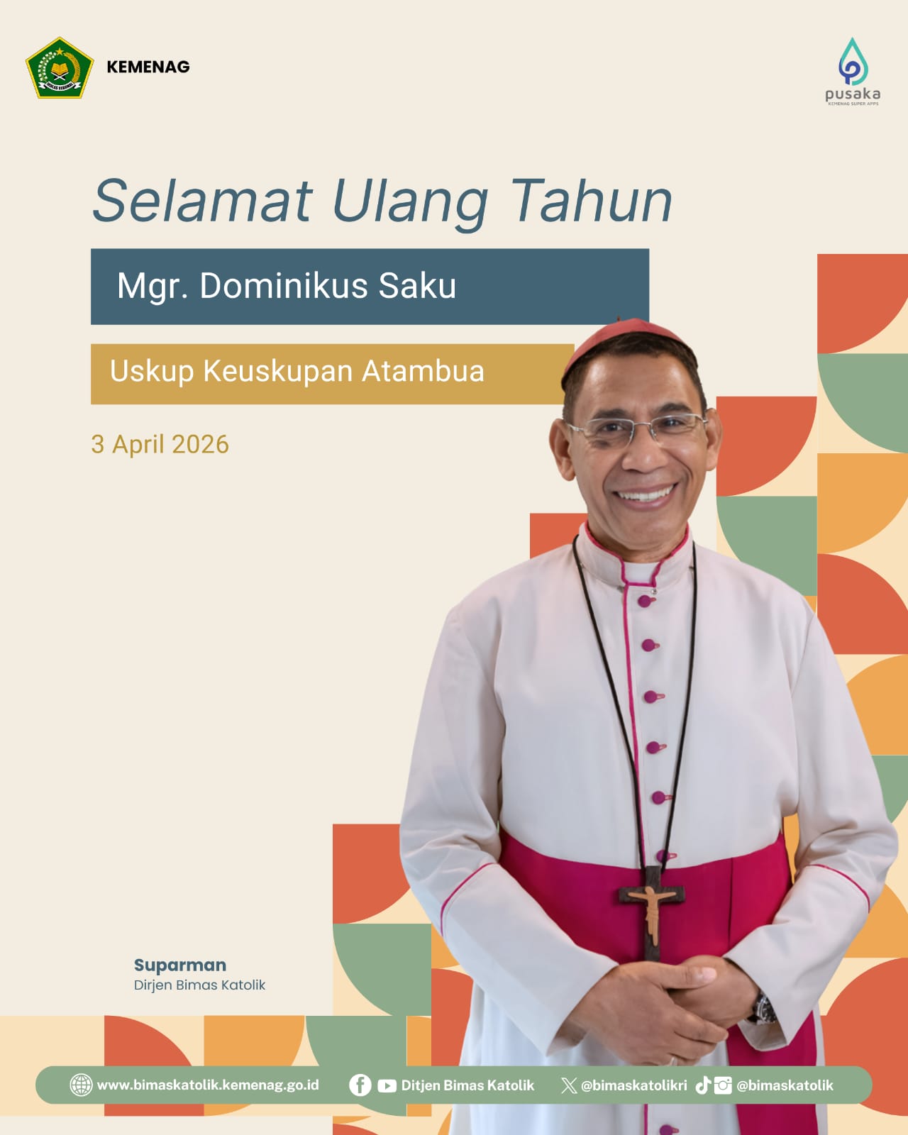 Selamat Ulang Tahun Mgr. Dominikus Saku