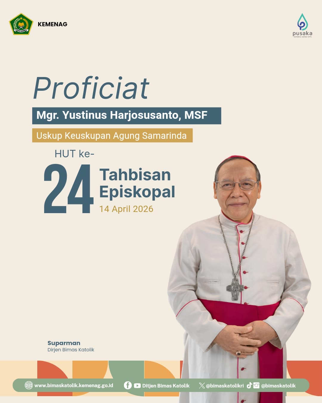 Proficiat HUT Ke-24 Tahbisan Episkopal Mgr. Yustinus Harjosusanto, MSF
