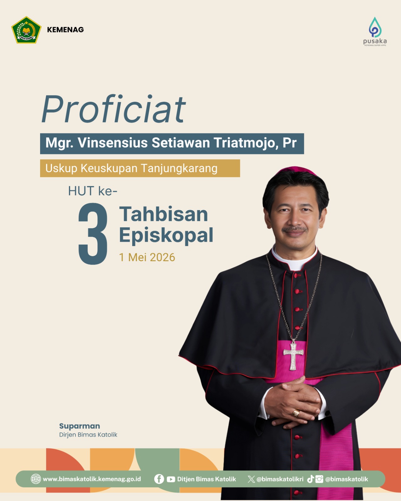 Proficiat HUT Ke-3 Tahbisan Episkopal Mgr. Vinsensius Setiawan Triatmojo, Pr