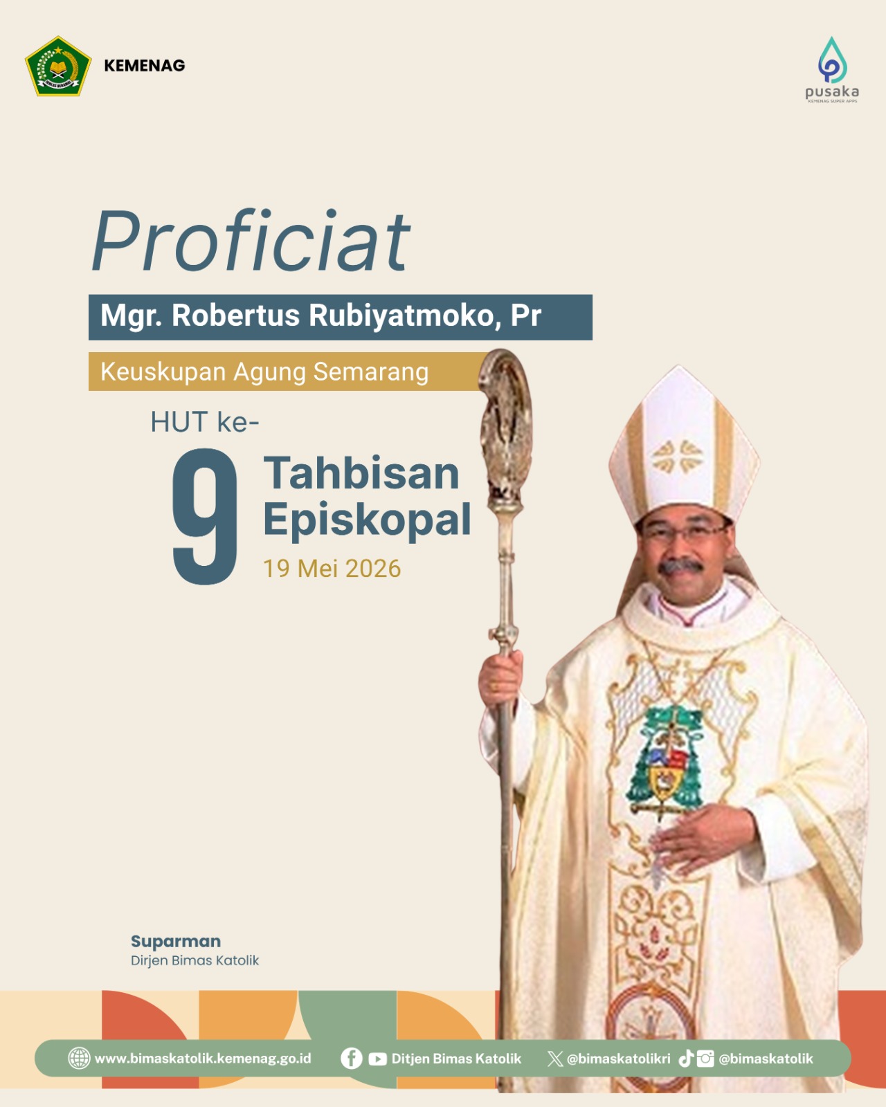 Proficiat HUT Ke-9 Tahbisan Episkopal Mgr. Robertus Rubiyatmoko, Pr