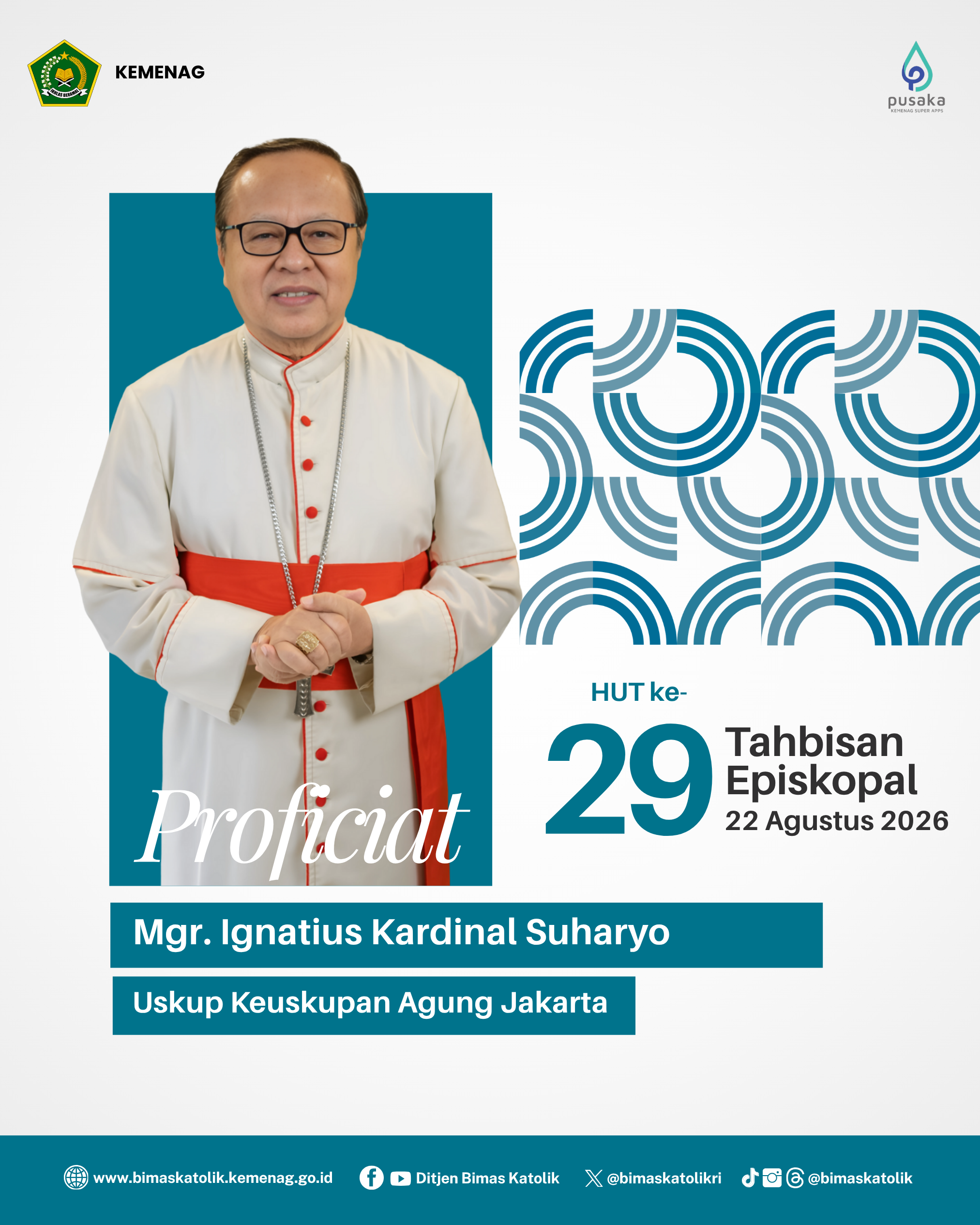 Proficiat HUT Ke-29 Tahbisan Episkopal Mgr. Ignatius Kardinal Suharyo