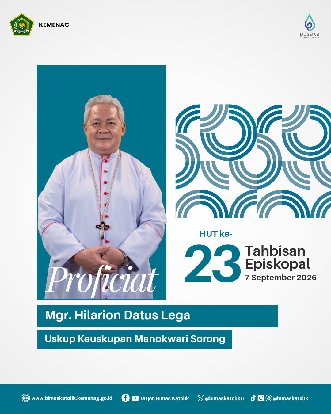 Proficiat HUT Ke-23 Tahbisan Episkopal Mgr. Hilarion Datus Lega (7 September 2026)
