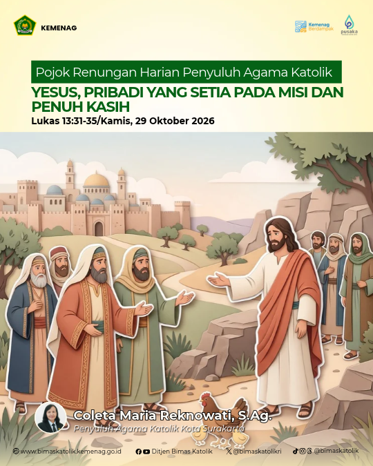Yesus, Pribadi Yang Setia Pada Misi dan Penuh Kasih